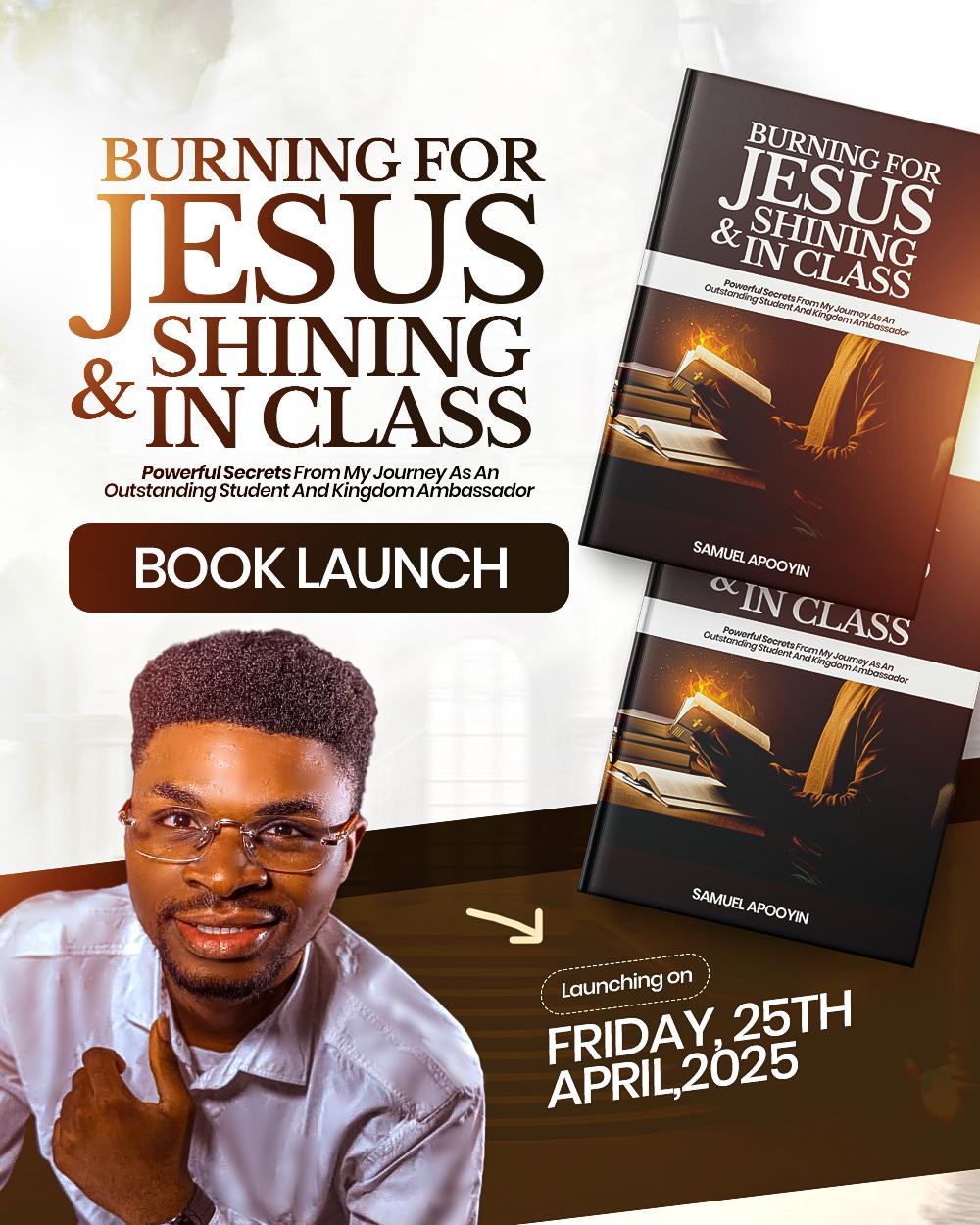 Burning For Jesus & Shining in Class book cover